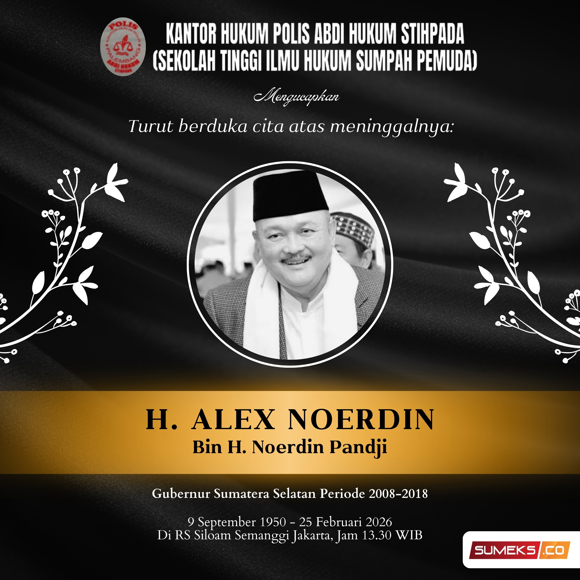 Ucapan duka cita alex noerdin Redho Ucapan duka cita alex noerdin Redho