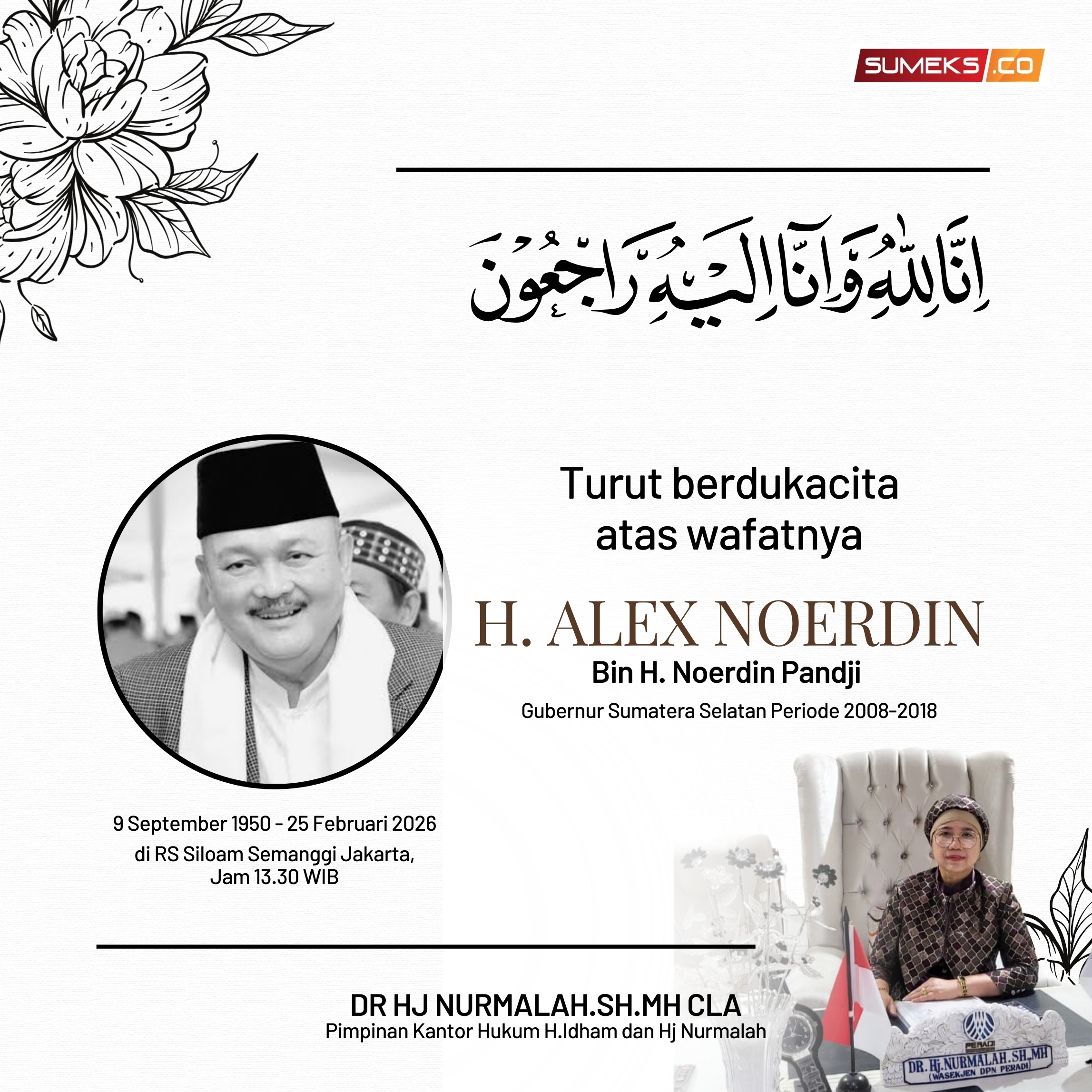 Ucapan duka cita alex noerdin Nurmalah