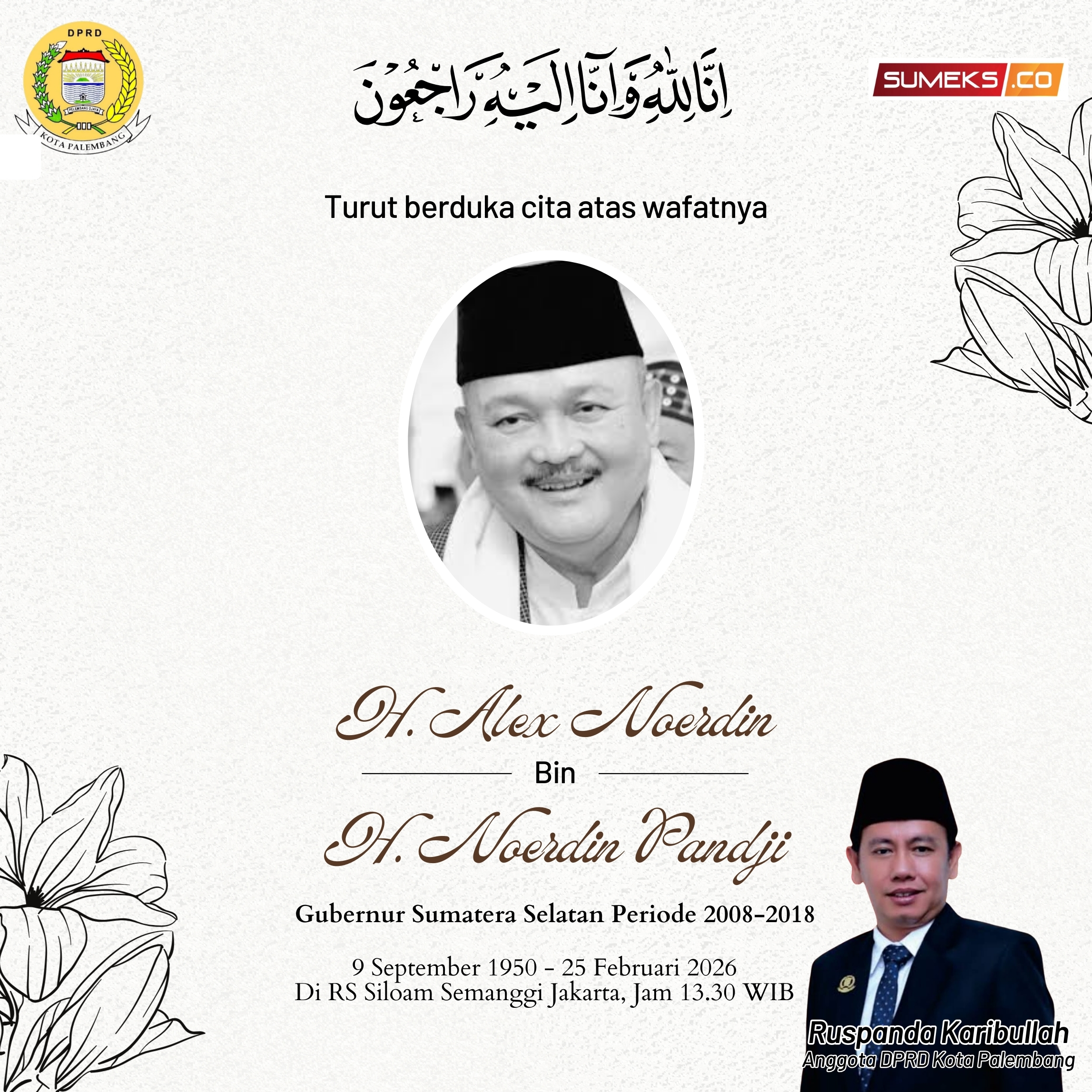 Ucapan duka cita alex noerdin Ruspanda Ucapan duka cita alex noerdin Ruspanda