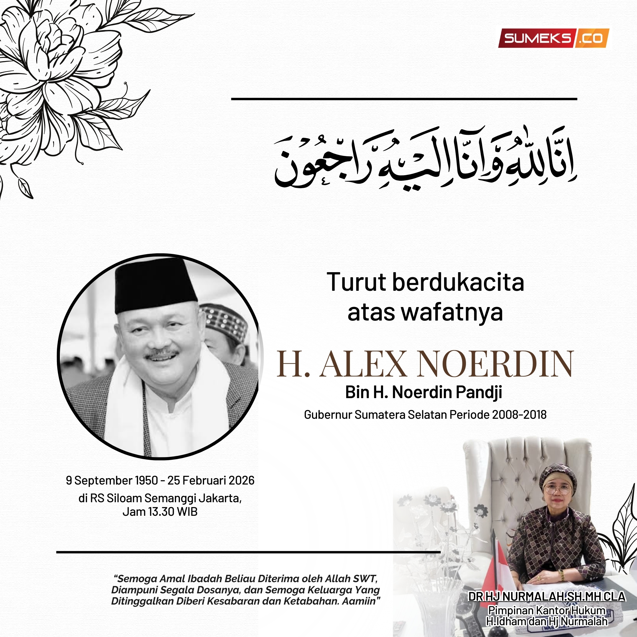 Ucapan duka cita alex noerdin Nurmalah Ucapan duka cita alex noerdin Nurmalah