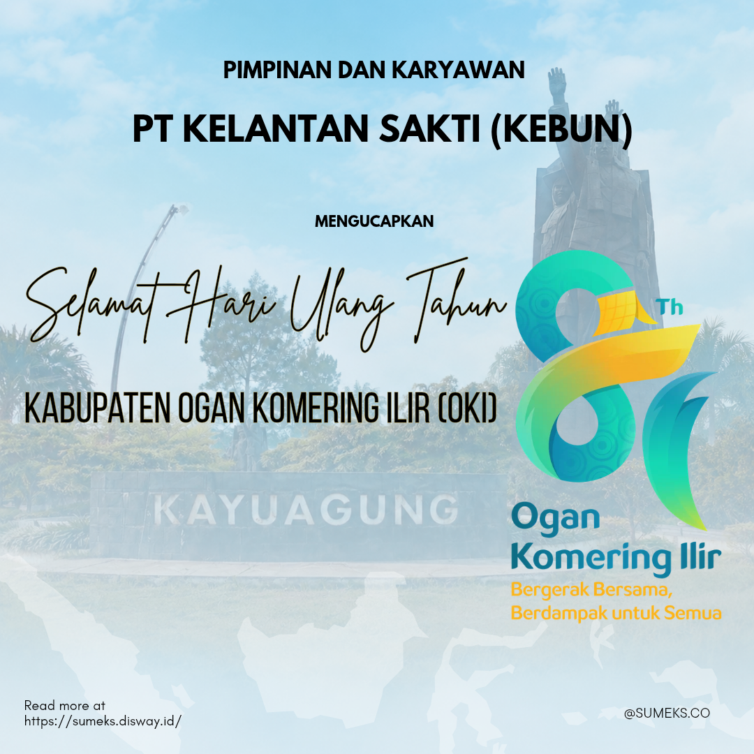 HUT OKI PT Kelantan Sakti