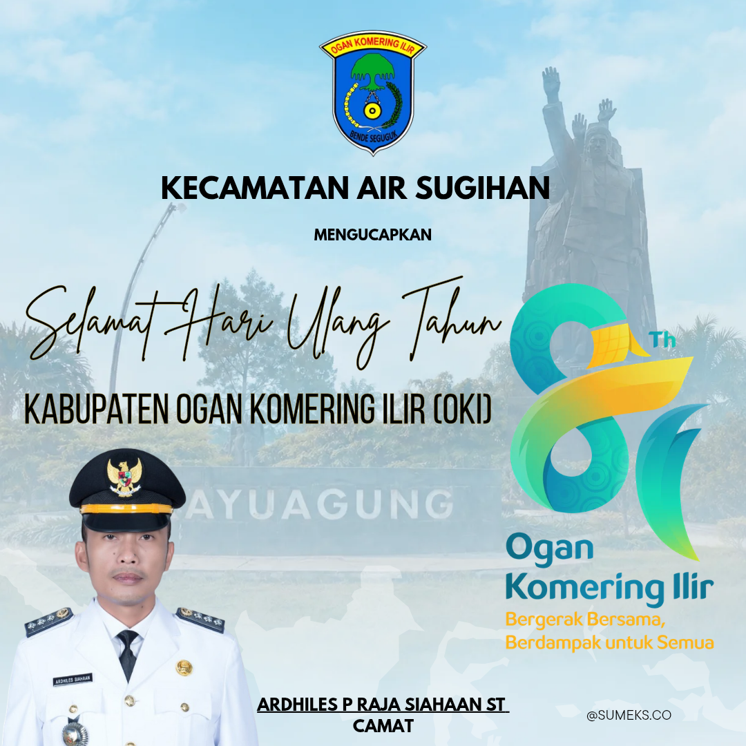 HUT OKI Camat Air Sugihan