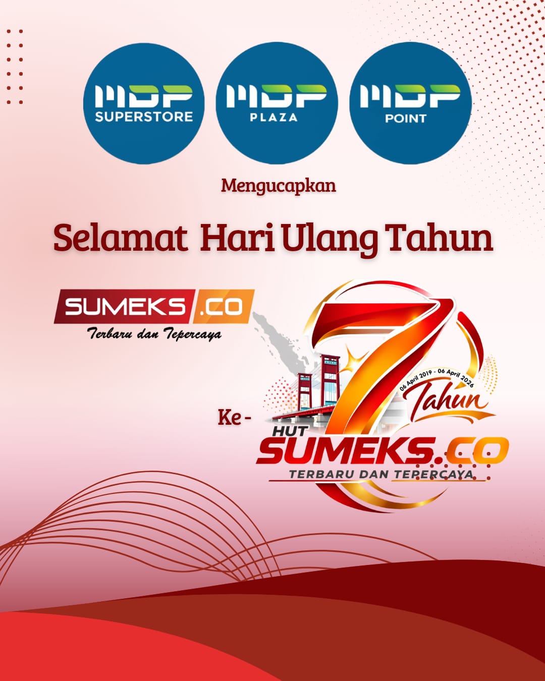 MDP Superstore Mengucapkan Selamat Ulang Tahun ke-7 SUMEKS.CO Tahun 2026