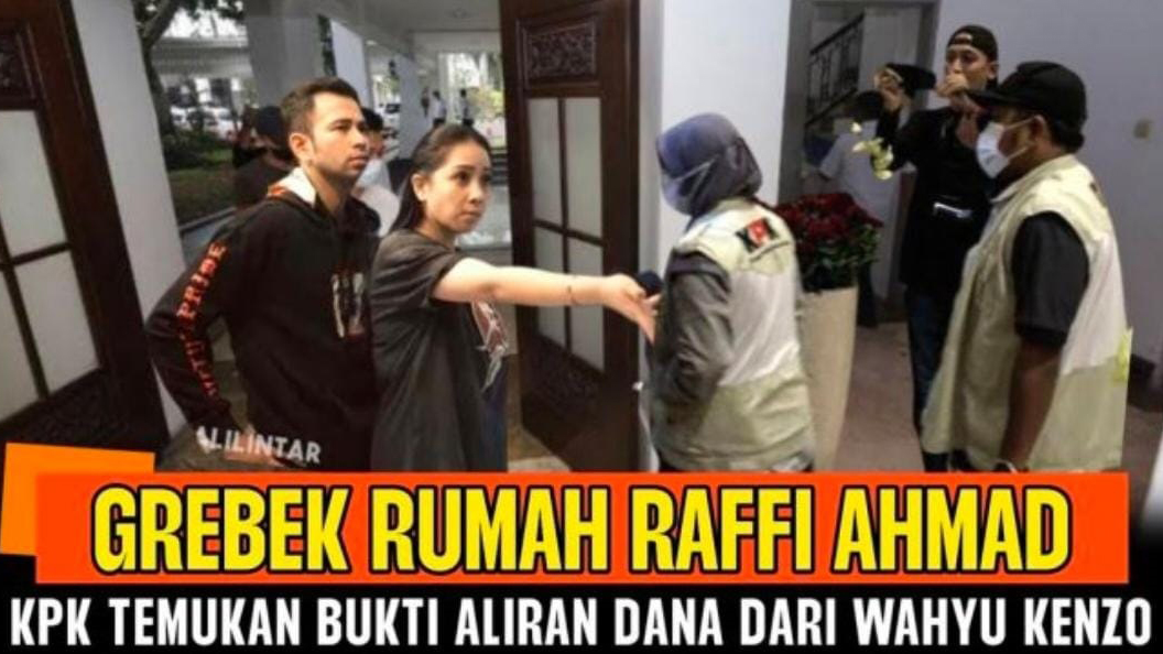 CEK FAKTA: Rumah Sultan Andara Raffi Ahmad Digeledah KPK, Tracing Asset Kasus Pencucian Uang Wahyu Kenzo