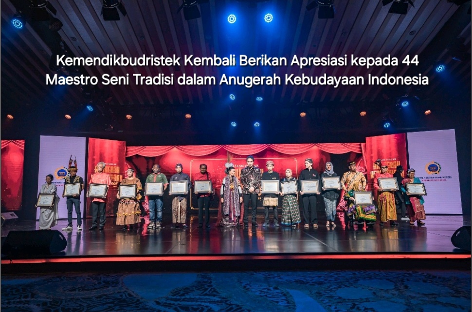 Kemendikbudristek Apresiasi 44 Maestro Seni Tradisi dalam Anugerah Kebudayaan Indonesia