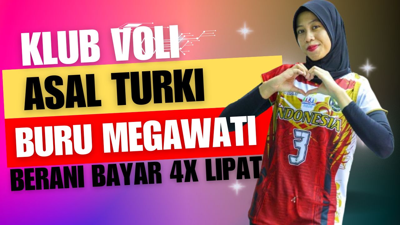 Megawati Hangestri Dilirik Klub Voli Turki! Gaji Fantastis 4 Kali Lipat Menanti