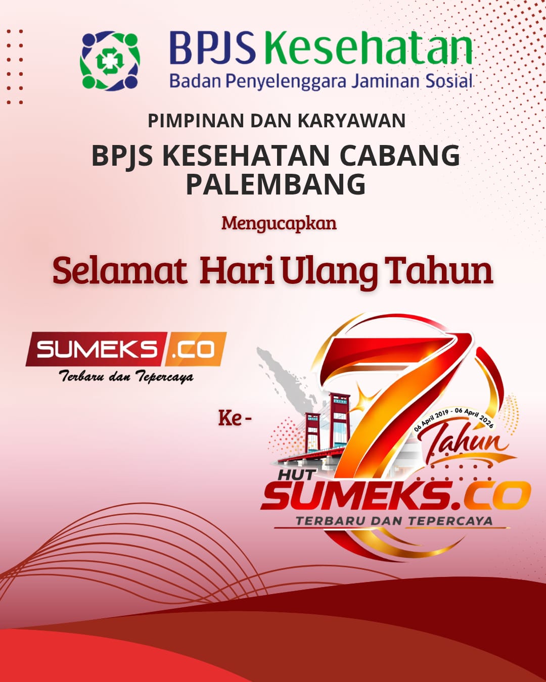 BPJS Kesehatan Kota Palembang Mengucapkan Selamat HUT ke-7 SUMEKS.CO Tahun 2026