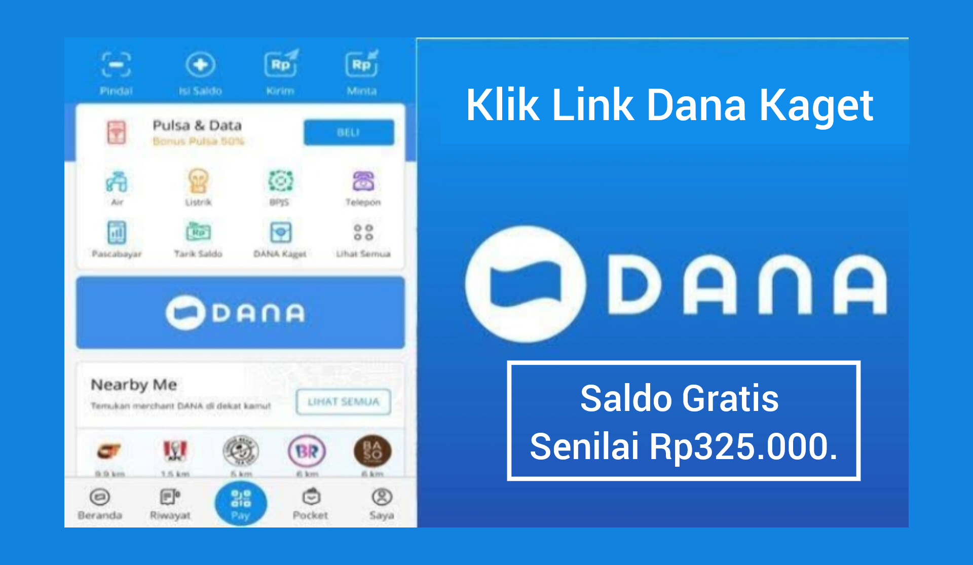 Rebut Kesempatan dapat Saldo Gratis Sebesar Rp325.000. dengan Klik Link DANA Kaget Terbaru