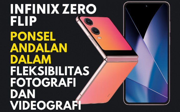 Infinix Zero Flip Dilengkapi teknologi ProStable, Unggul dalam Fleksibilitas Fotografi dan Videografi