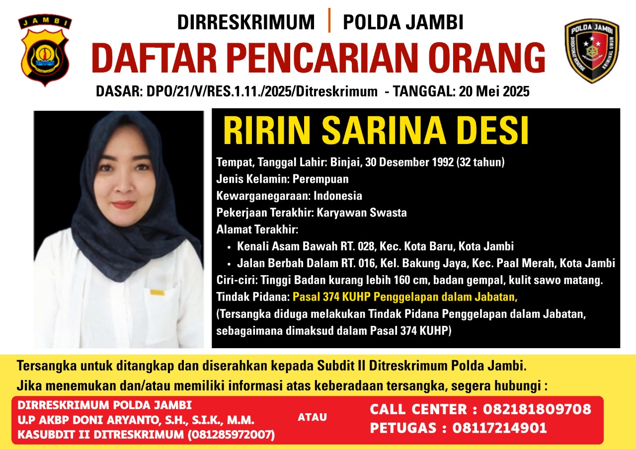 Polda Jambi Keluarkan Surat DPO atas Nama Ririn Sarina Desi, Dituduh Penggelapan dalam Jabatan