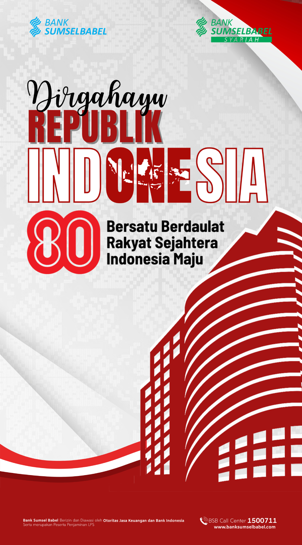 Bank Sumsel Babel Mengucapkan Dirgahayu Republik Indonesia ke-80