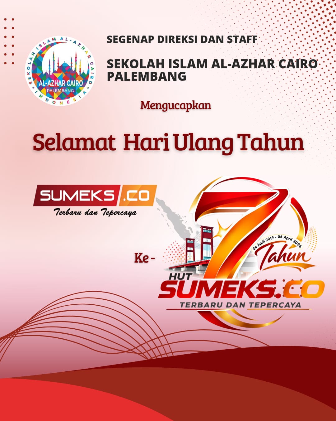 Sekolah Islam Terpadu Al Azhar Cairo Palembang Mengucapkan Selamat HUT SUMEKSCO ke7 tahun 2026