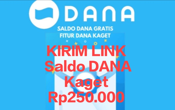 Hanya Login Saja, Saldo DANA Kaget Rp250.000 Edisi Akhir Bulan Januari 2025 Jadi Milik Kamu