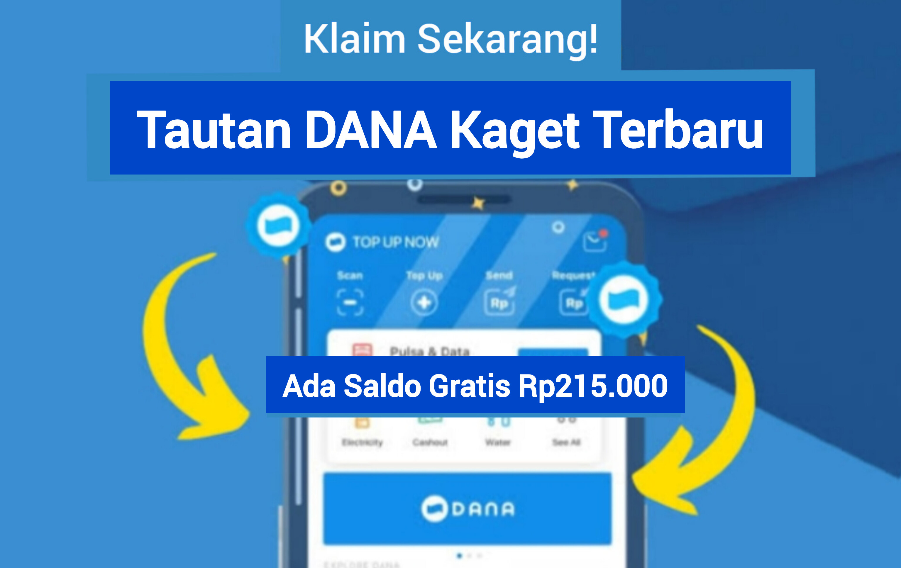 Ada Saldo Gratis Senilai Rp215.000 Spesial Langsung Klaim Tautan DANA Kaget