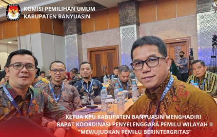 Mewujudkan Pemilu Berintegritas, Ketua KPU Banyuasin Hadiri Rapat Koordinasi Penyelenggara Pemilu Wilayah II