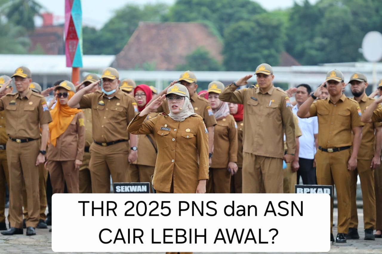 THR PNS 2025 Cair Lebih Awal? Ini Bocoran Tanggal dan Estimasi Lengkap Besaran Uang yang Bakal Diterima 