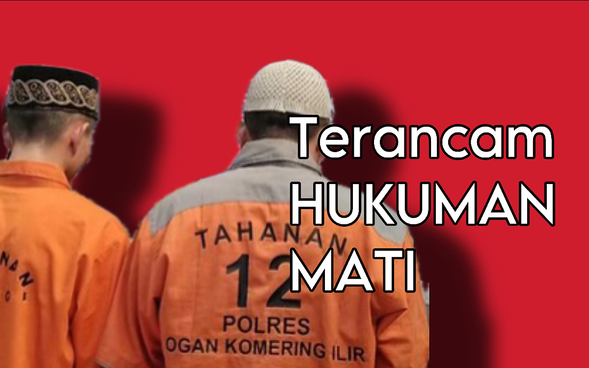 Terungkap 3 Fakta Ini Membuat 2 Pembunuh Bos Toko Bangunan Di OKI Terancam Hukum Mati Menurut Jaksa Penuntut