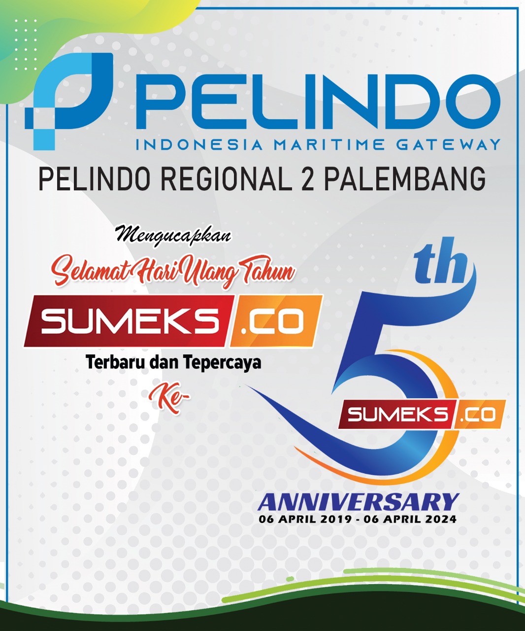 PELINDO Regional 2 Palembang Mengucapkan Selamat Ulang Tahun SUMEKS.CO ke 6 Tahun