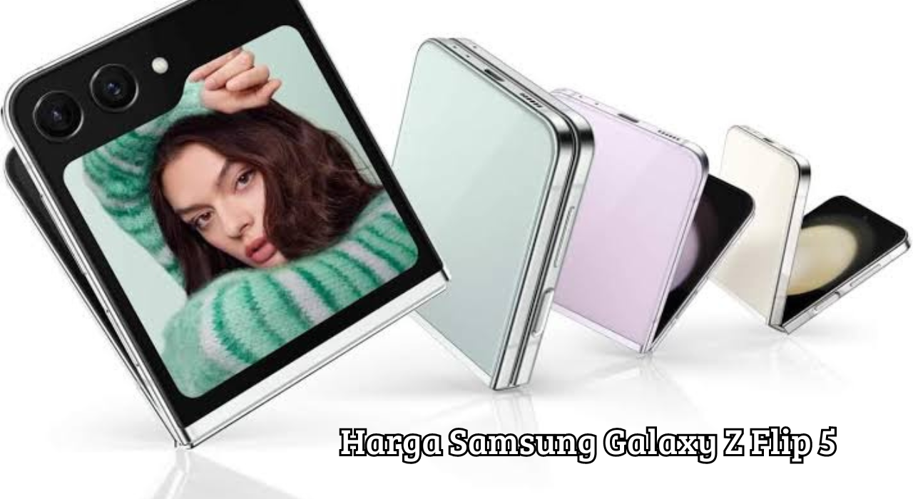 Spesifikasi Samsung Galaxy Z Flip 5, Ponsel Lipat dengan Fitur Flex Window dan Layar Mengagumkan, Cek Harganya
