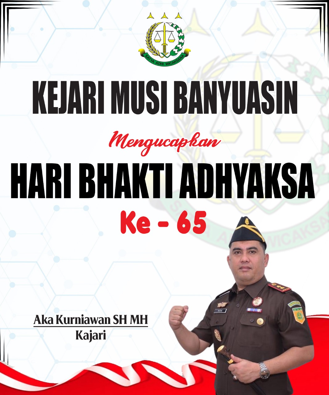 Kejari Musi Banyuasin Mengucapkan Hari Bhakti Adhyaksa Ke-65