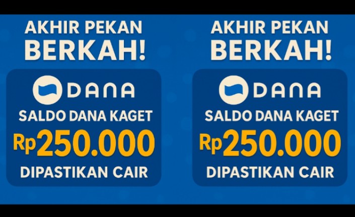Akhir Pekan Berkah! Klaim Link Saldo DANA Kaget Dipastikan Cair Rp250.000, Begini Caranya