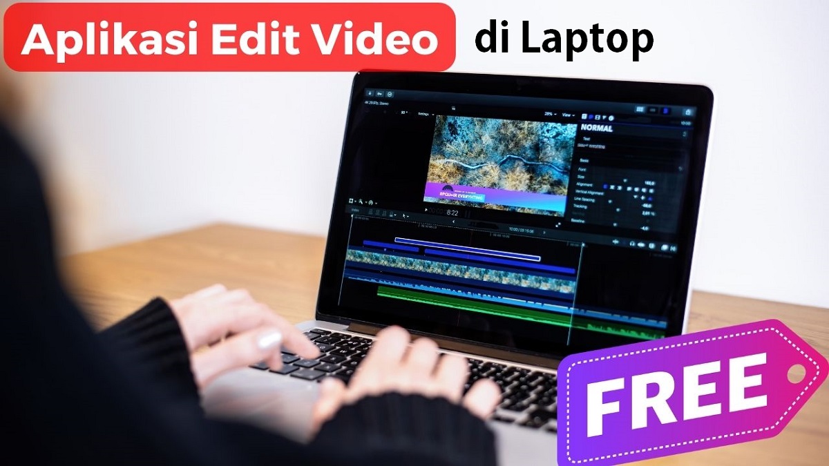 Cara Edit Video di Laptop, Berikut Aplikasi Paling Praktis Digunakan dan Gratis