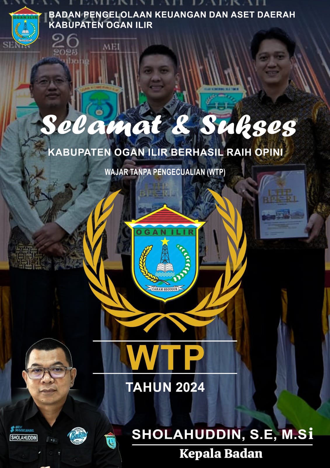 BPKAD Mengucapkan Selamat Atas Raihan Opini WTP Tahun 2024 Kabupaten Ogan Ilir
