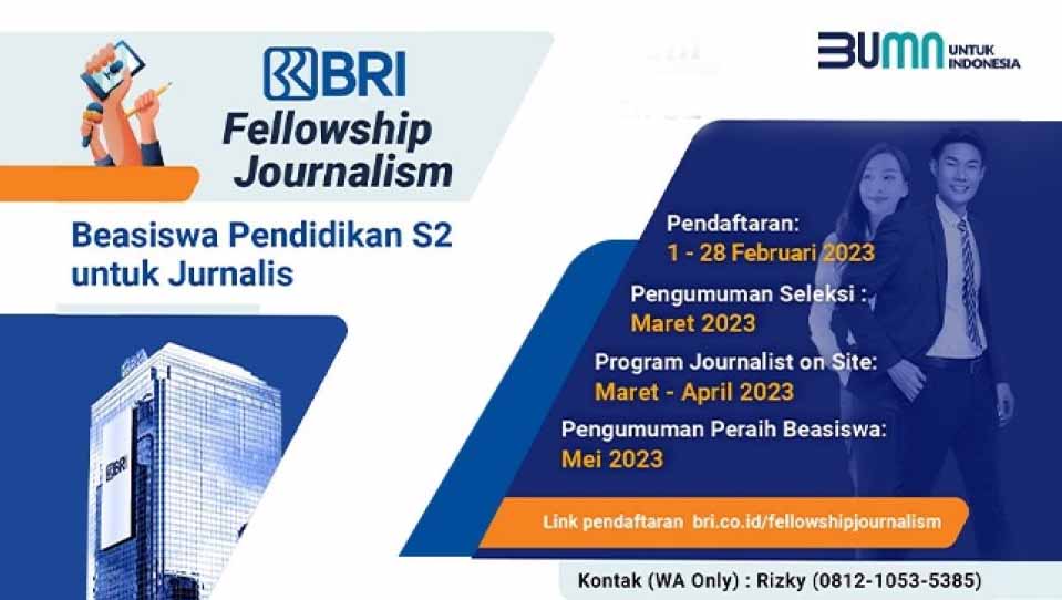 Ayo Insan Media Ikutan BRI Fellowship Journalism 2023, Raih Kesempatan Beasiswa Kuliah S2    