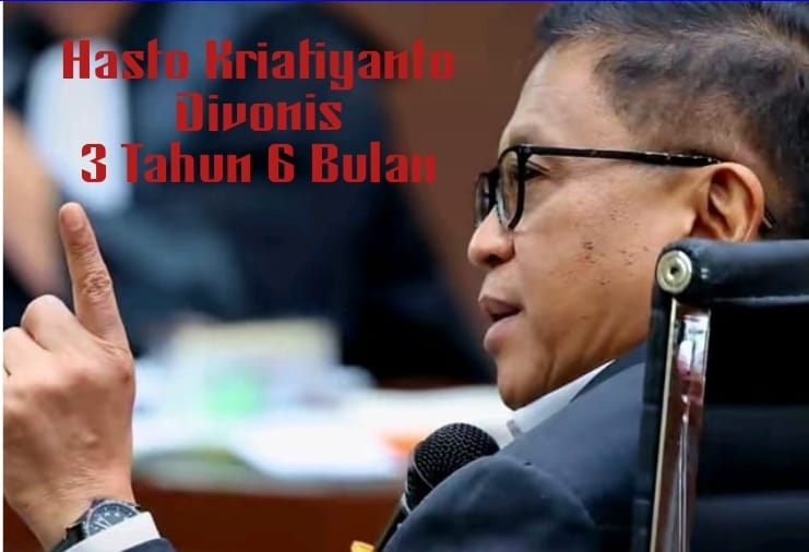 Sekjen PDIP Hasto Kristiyanto Divonis 3 Tahun 6 Bulan Penjara, Lebih Ringan dari tuntutan Jaksa 