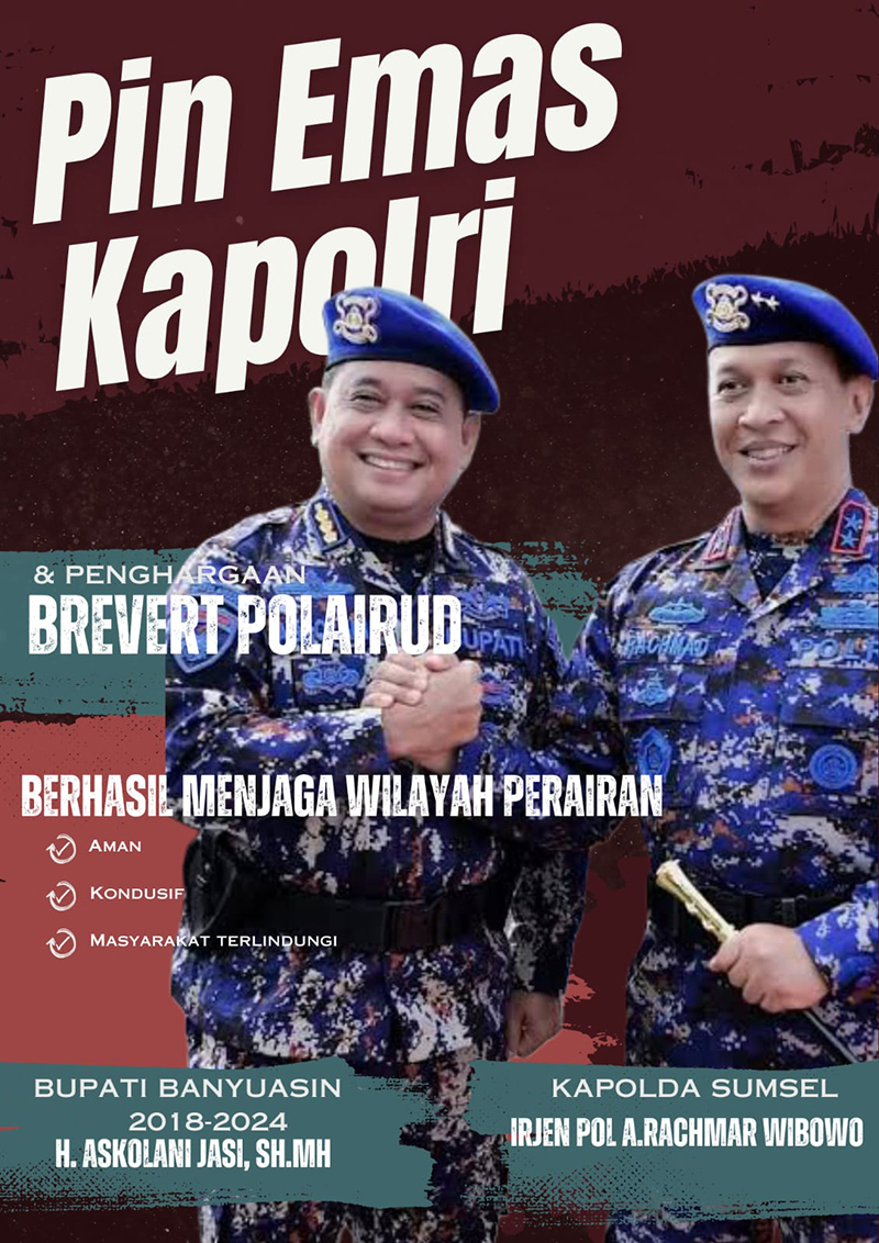 Bupati Banyuasin H Askolani SH MH Terima Penghargaan PIN Emas dan Brevet Polairud dari Kapolri