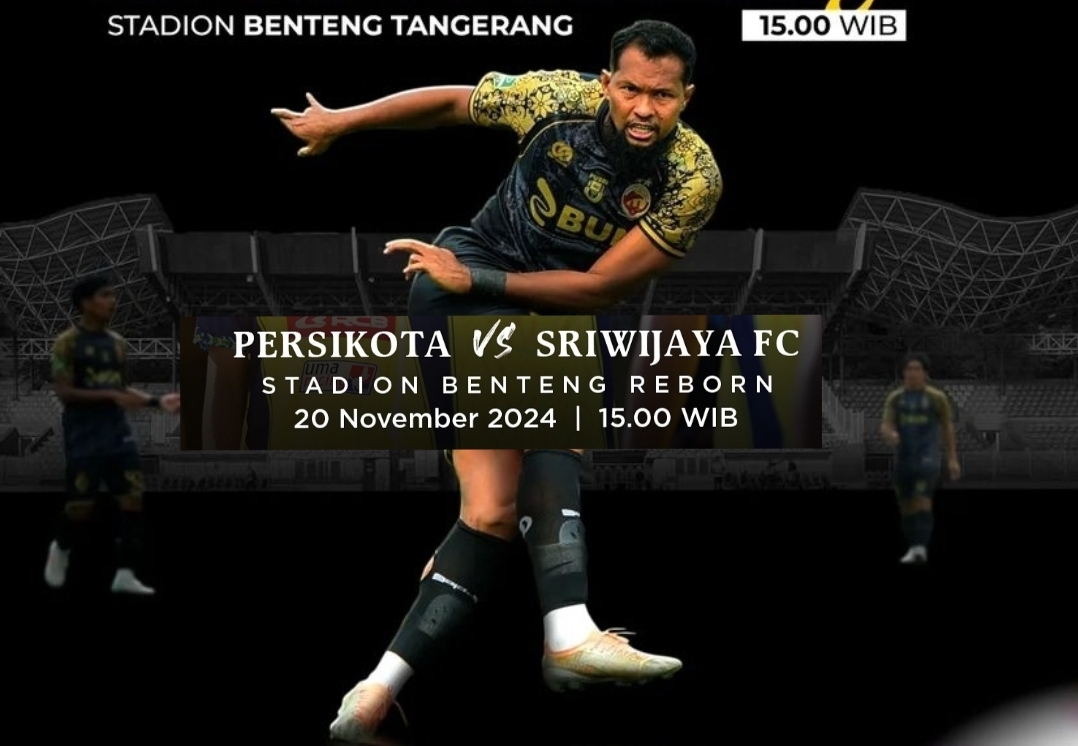 Live, Persikota Tangerang dan Sriwijaya FC Bertarung Sengit Kompetisi Liga 2 2024/2025 Pekan Ke-12