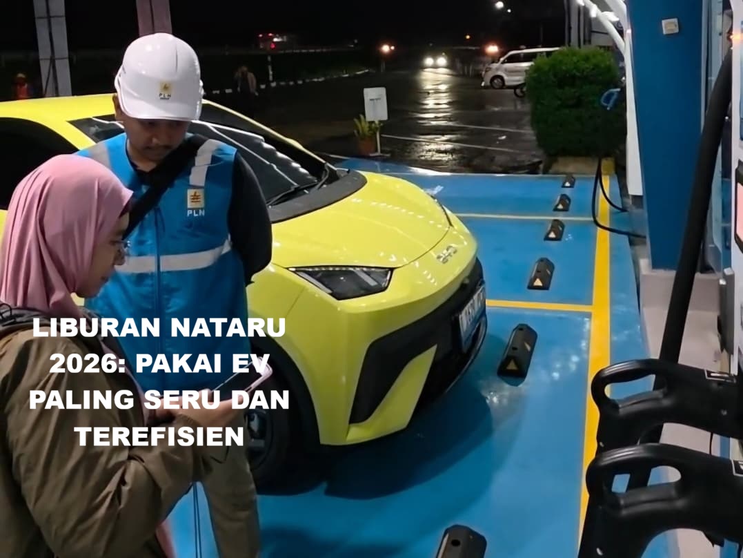Testimoni Pemudik Liburan Nataru 2026: Menggunakan EV Paling Seru dan Terefisien! 