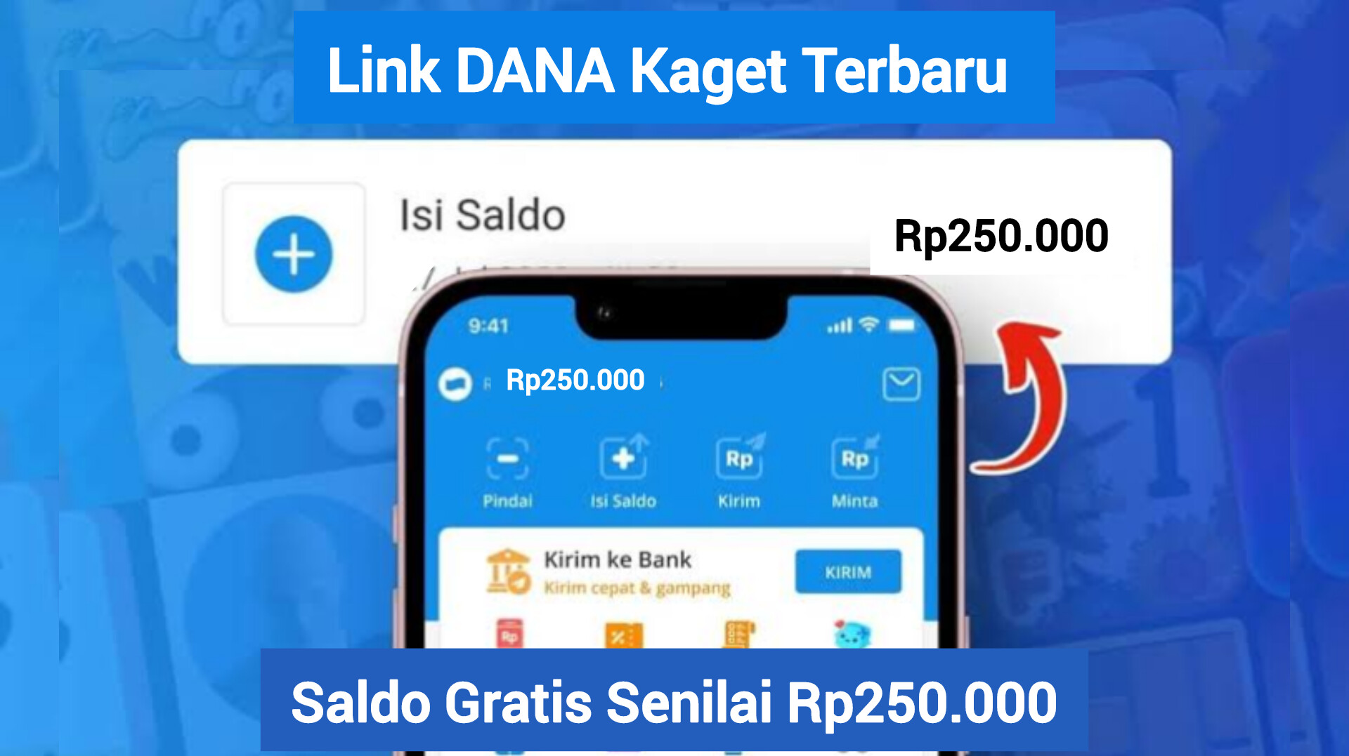 Tersedia Saldo Gratis Senilai Rp250.000 Klaim Langsung Link DANA Kaget Terbaru