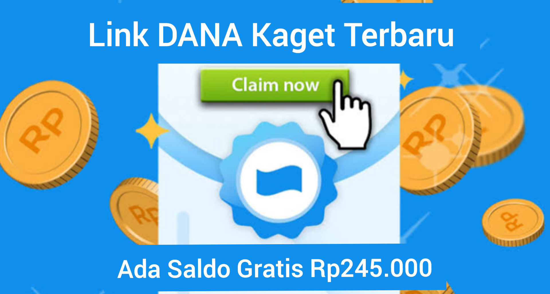 Dapatkan Link DANA Kaget Terbaru, Ada Saldo DANA Gratis Rp 245.000 Bisa Langsung Klaim!