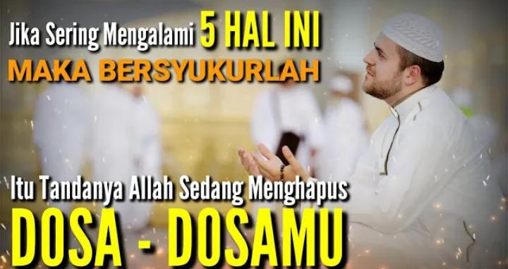 5 Tanda Allah SWT Sedang Menggugurkan Dosa Seorang Hamba, Nomor 1 Sungguh Tak Disangka!