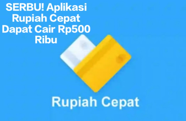 Download Aplikasi Rupiah Cepat Dapat Saldo DANA Kaget Rp500.000 Periode Januari 2025, Intip Caranya Disini