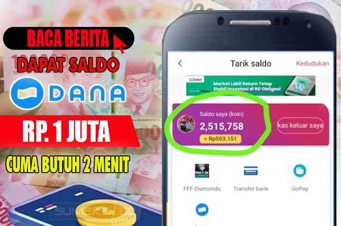 Modal Kuota dan Baca Berita Dibayar Saldo DANA Gratis Rp1.000.000? Sambil Rebahan Dapat Cuan, Yuk Buktikan!