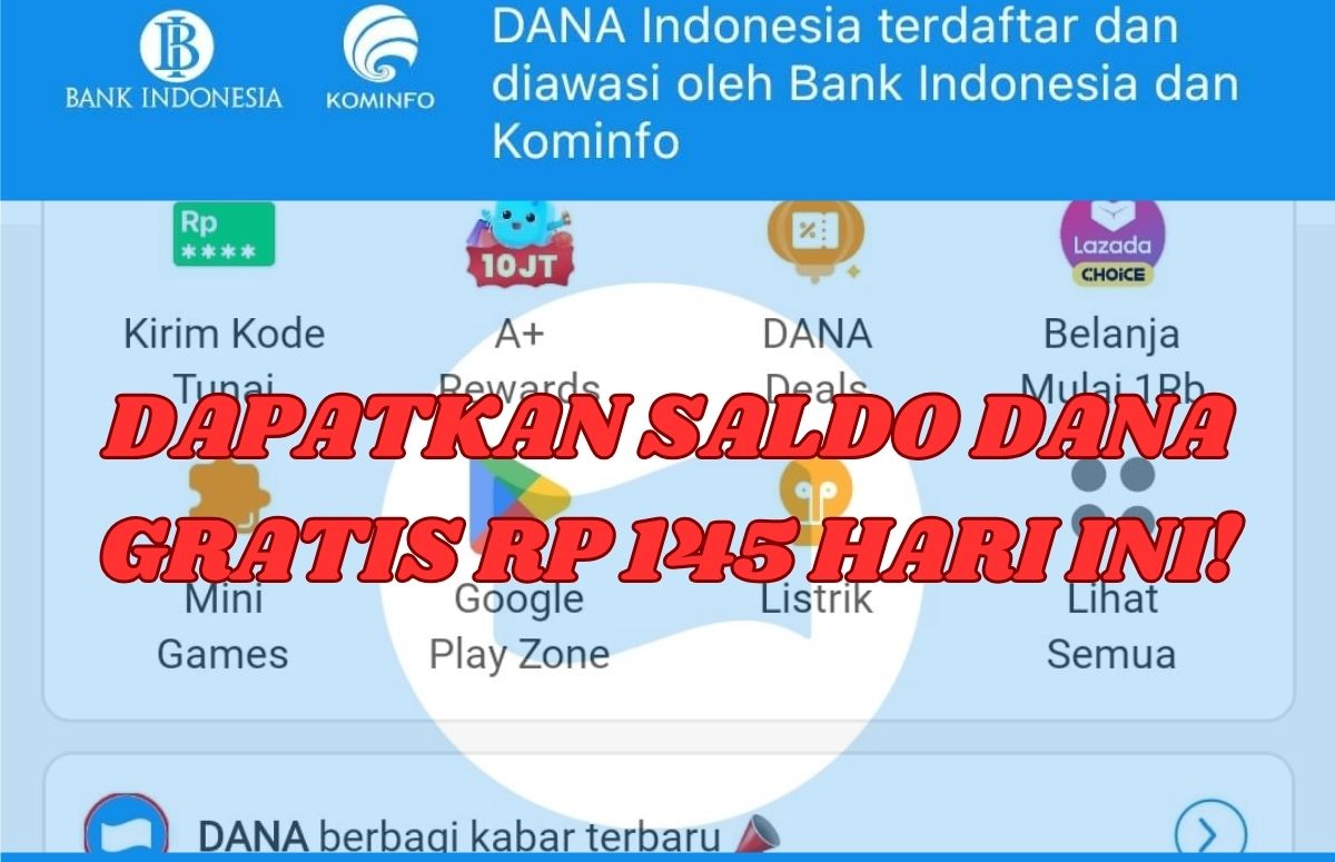 TERBARU, Cara Mendapatkan Link Saldo DANA Kaget Rp 145 Ribu, Jangan Terlewat!