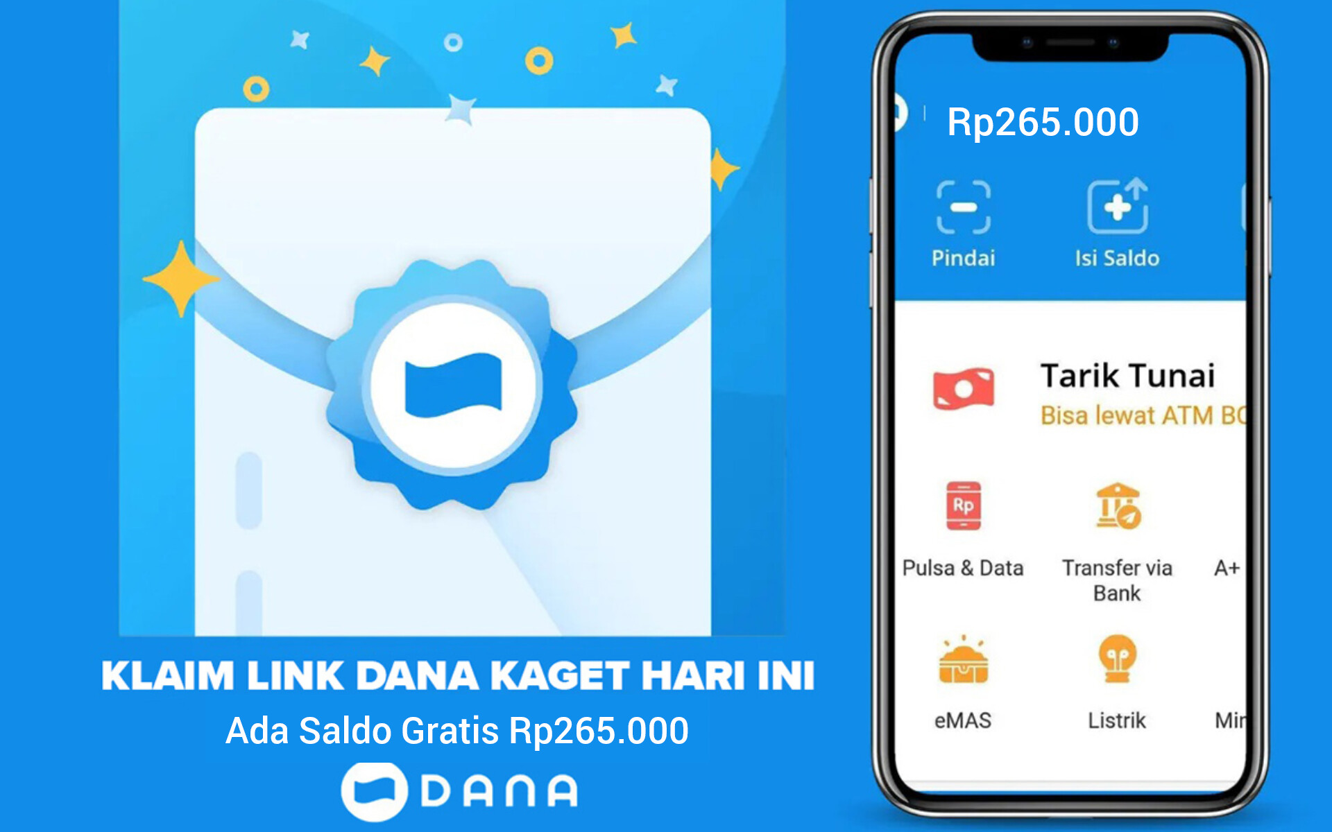 Cuma Hari Ini! Tersedia Saldo Gratis Senilai Rp265.000 Klaim Link DANA Kaget Sekarang Juga