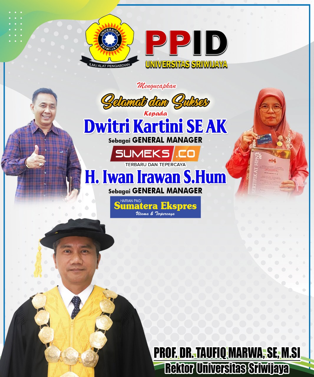 Rektor Unsri Mengucapkan Selamat dan Sukses Kepada H. Iwan Irawan dan Dwitri Kartini 