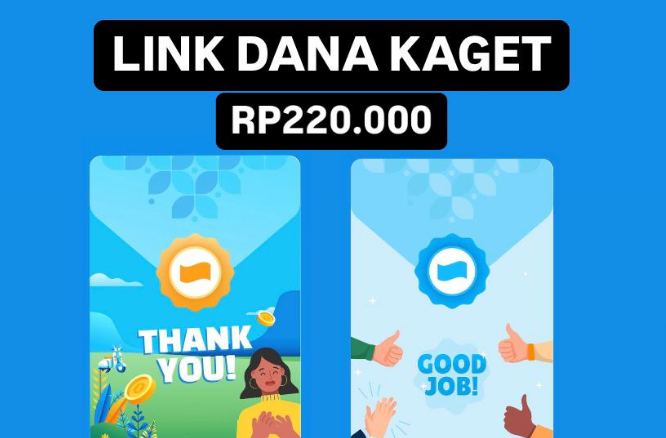 GRATIS! Coba Cara Ini, Klaim Link DANA Kaget Terbaru Berhadiah Spesial Rp220 Ribu