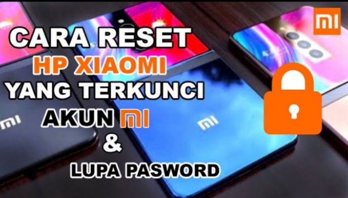 Cara Resmi Mengatasi HP Xiaomi Lupa Password, Banyak Pengguna Tak Menyangka Triknya Semudah Ini