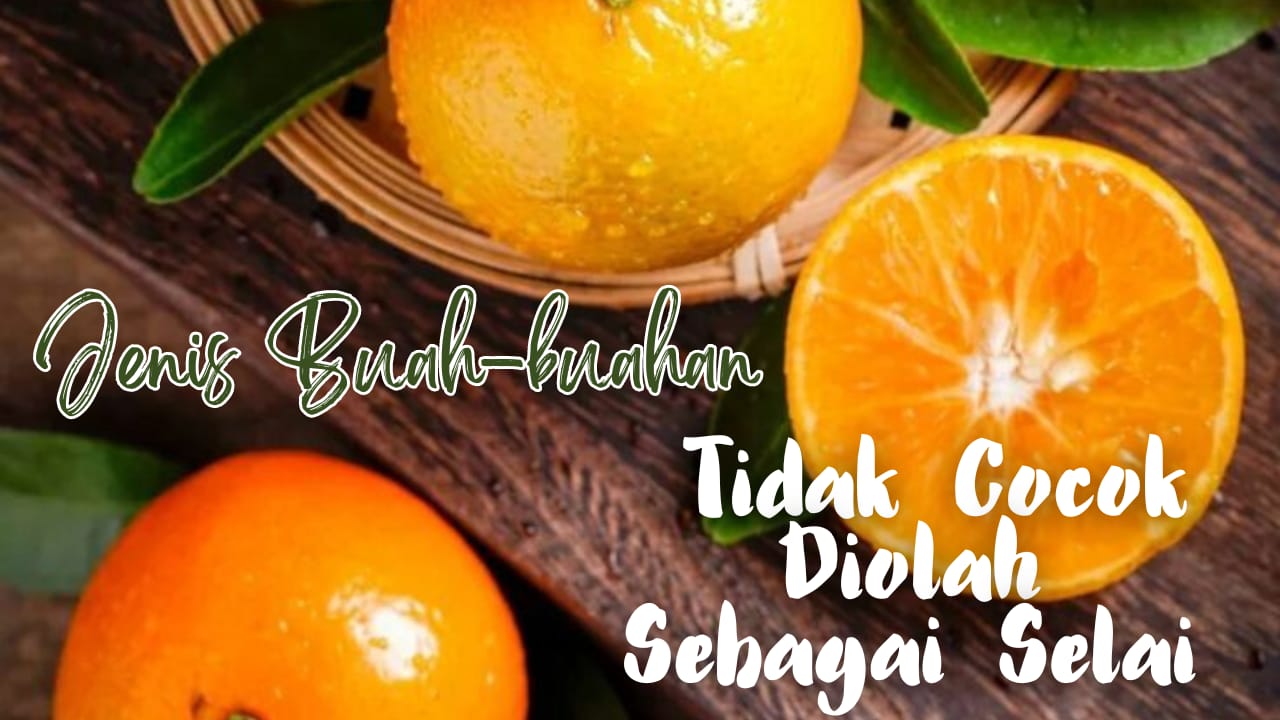 Ternyata 5 Jenis Buah-buahan Ini Tidak Cocok Dijadikan Olahan Selai, Loh Kok Bisa?