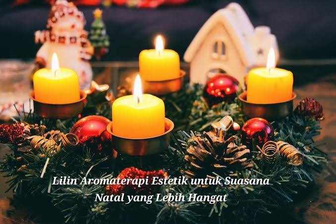 Lilin Aromaterapi Estetik untuk Suasana Natal yang Lebih Hangat