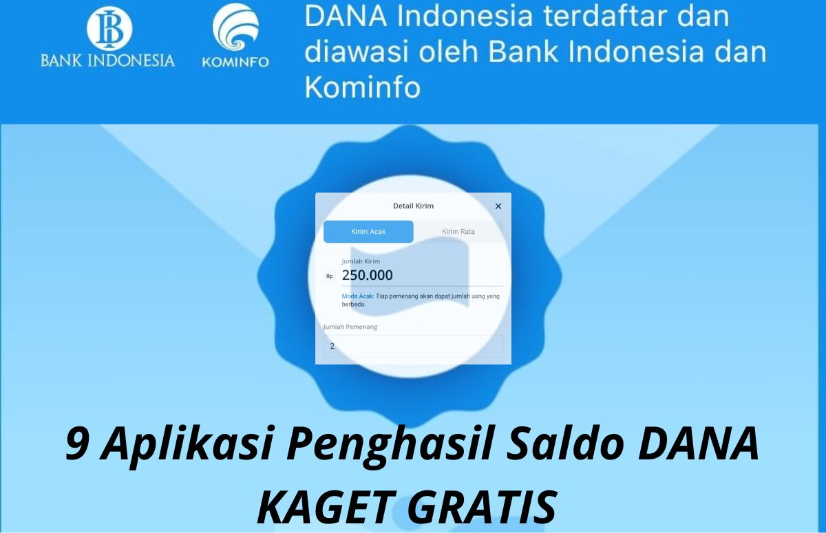 Kabar Gembira! 9 Aplikasi Tergacor Penghasil Uang Resmi Langsung Dapat  Saldo DANA Gratis Rp250.000 