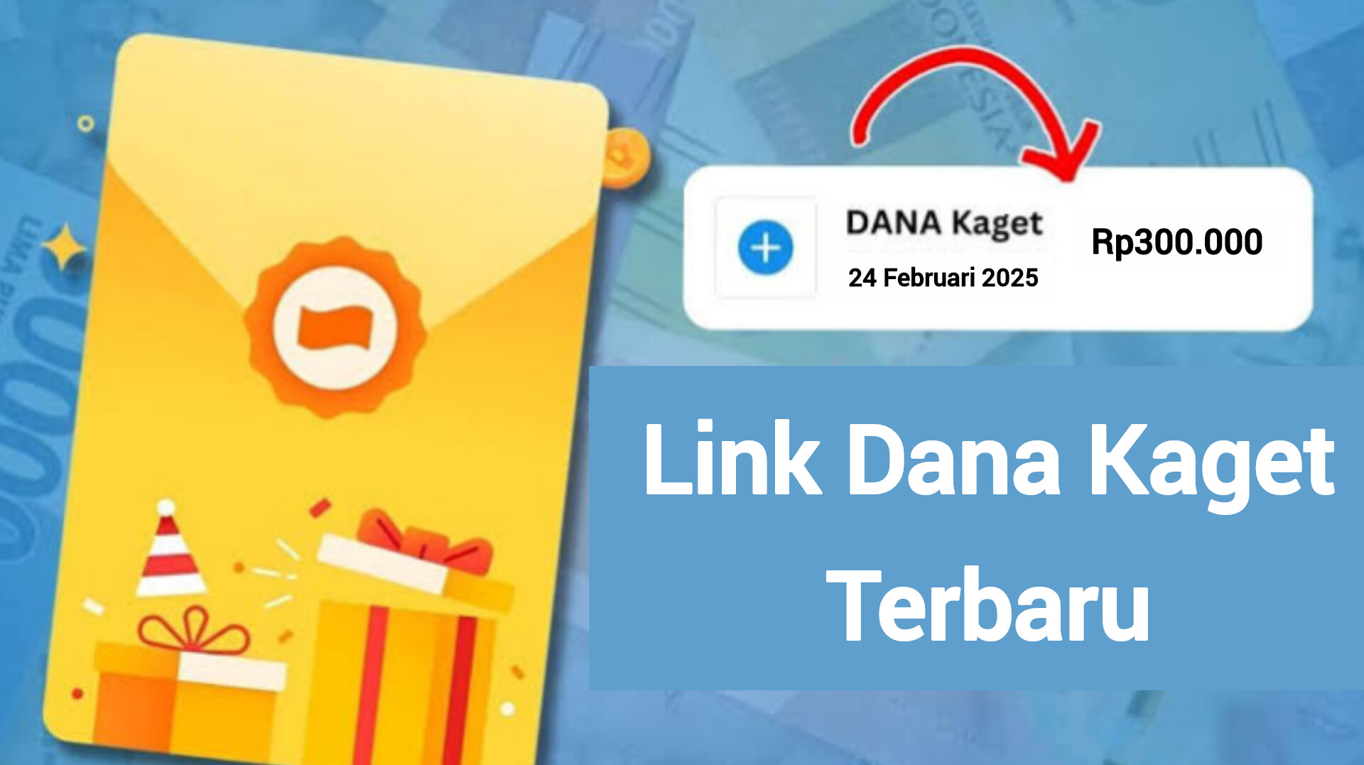 Jangan Lewatkan Kesempatan Terbatas, Raih Saldo Gratis Hingga Ro300.000 Lewat Fitur DANA Kaget