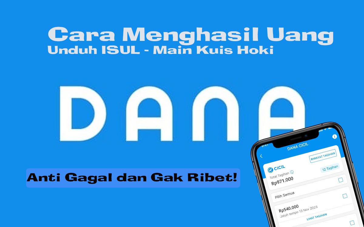 Begini Cara Menghasilkan Saldo DANA dari Aplikasi Penghasil Uang, Anti Gagal dan Gak Ribet!