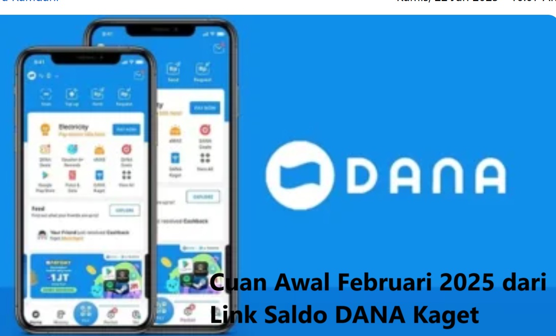 Cuan Awal Februari 2025, Syarat Mudah: Modal Kuota Raih Saldo DANA Kaget Total Jutaan Rupiah!