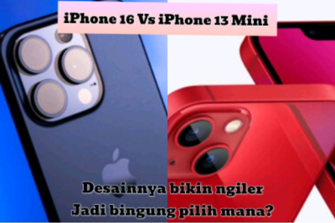 iPhone 16 Vs iPhone 13 Mini, Ponsel Kompak Mana yang Terbaik dan Haruskah Upgrade iPhone Terbaru?