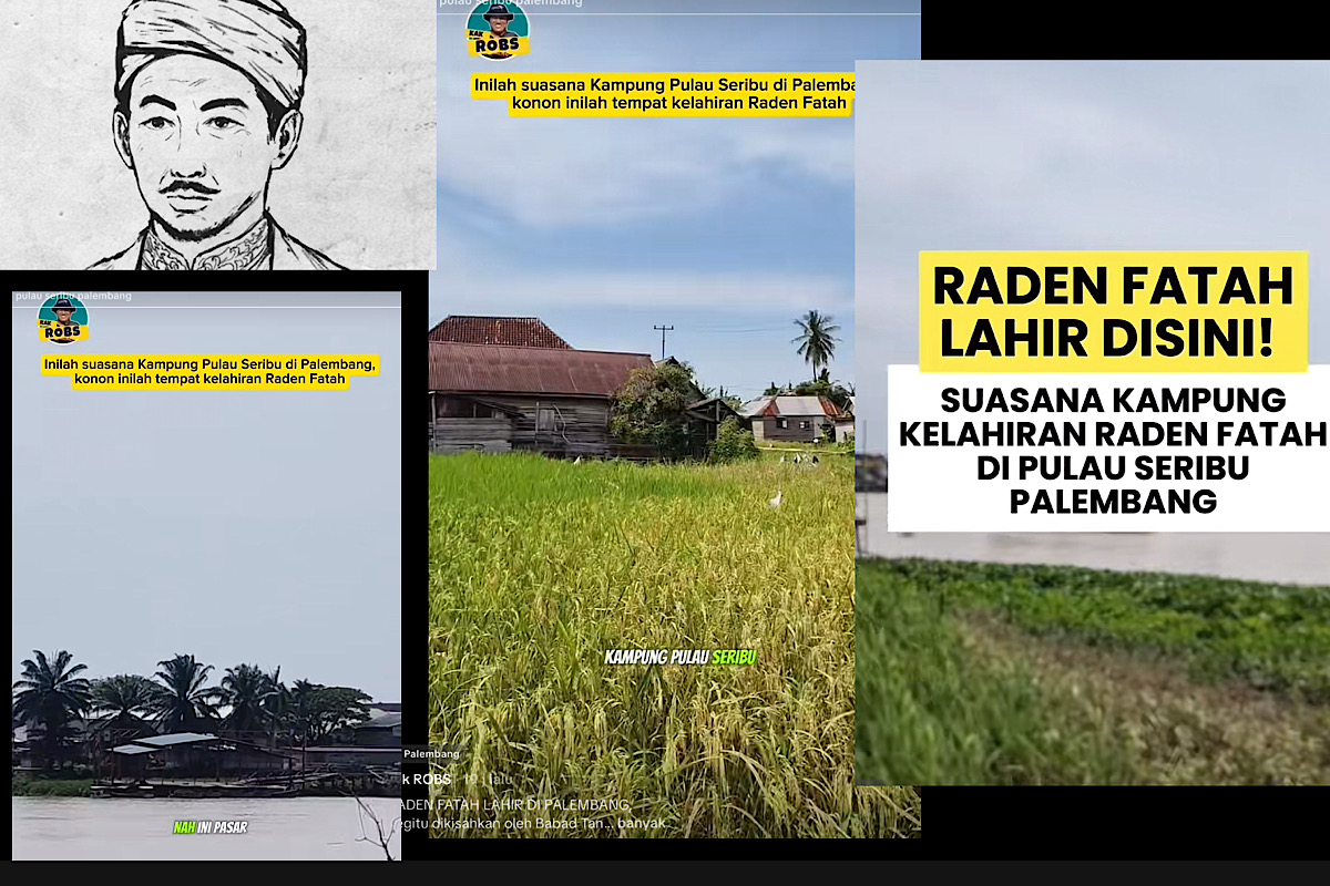 Raden Fatah Lahir di Pulau Seribu di Seberang Sungai Pasar Induk Jakabaring, Benarkah?